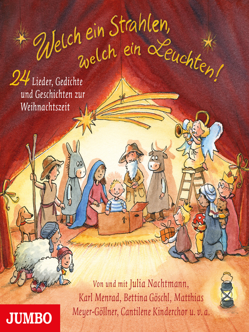 Titeldetails für Welch ein Strahlen, welch ein Leuchten! 24 Lieder, Gedichte und Geschichten zur Weihnachtzeit nach Bettina Göschl - Verfügbar